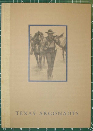 Item #15641 TEXAS ARGONAUTS: Isaac H. Duval and the California Gold Rush. Richard H. Dillon