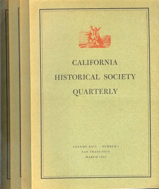 Item #16811 CALIFORNIA HISTORICAL SOCIETY QUARTERLY Volume XXIV, Numbers 1 - 4. Lowell E. Hardy