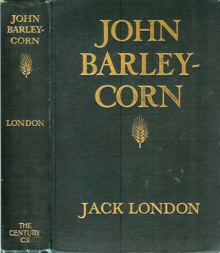 Item #18714 JOHN BARLEYCORN. Jack London