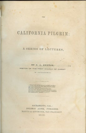 THE CALIFORNIA PILGRIM: A Series of Lectures