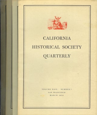 Item #20147 CALIFORNIA HISTORICAL SOCIETY QUARTERLY Volume XXIX, Numbers 1 - 4 (March-Dec.,...