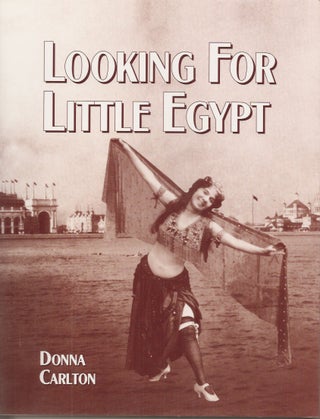Item #20205 LOOKING FOR LITTLE EGYPT. Donna Carlton