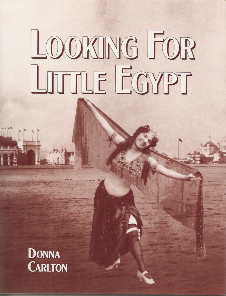 Item #20205 LOOKING FOR LITTLE EGYPT. Donna Carlton.