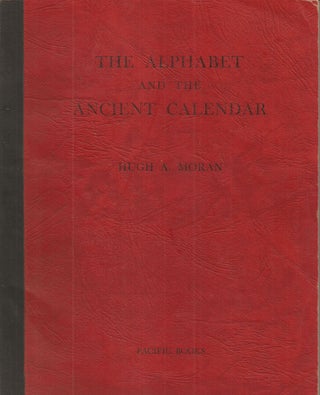 Item #20208 THE ALPHABET AND THE ANCIENT CALENDAR SIGNS: Astrological Elements in the Origin of...