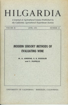 Item #20313 MODERN SENSORY METHODS OF EVALUATING WINE (Hilgardia, Vol. 28, No. 18. June, 1959)....