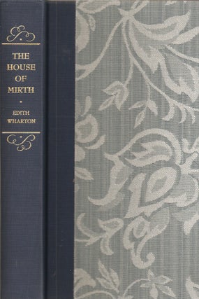 Item #20590 THE HOUSE OF MIRTH with an Introduction by Arthur Mizener and illustrations by Lily...