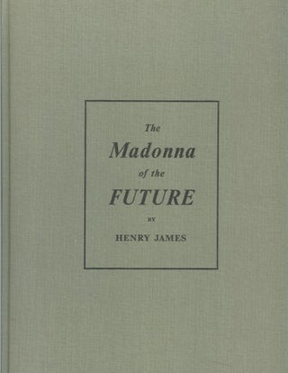 Item #20905 THE MADONNA OF THE FUTURE. Arion Press, Henry James, Arthur C. Danto., Jim Dine