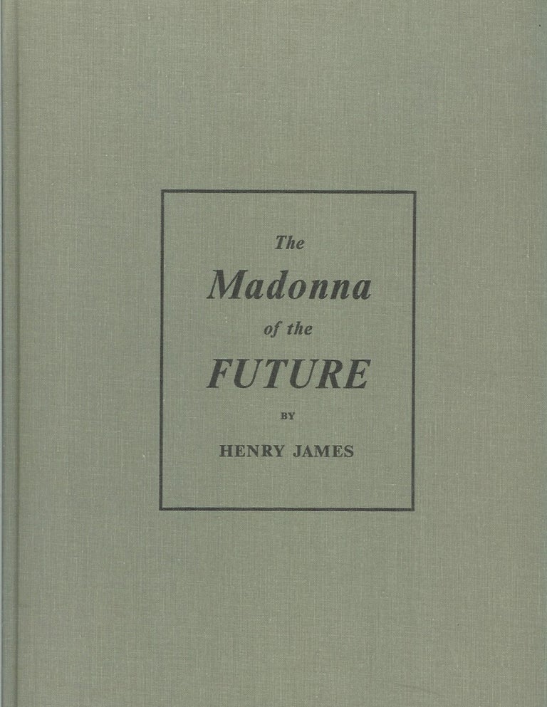 Item #20905 THE MADONNA OF THE FUTURE. Arion Press, Henry James, Arthur C. Danto., Jim Dine.