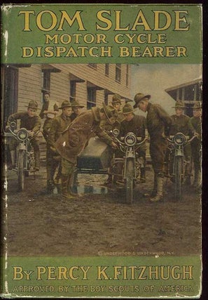 Item #21130 TOM SLADE: Motorcycle Dispatch Bearer. Percy K. Fitzhugh