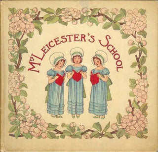 Item #21211 MRS. LEICESTER'S SCHOOL. Charles Lamb, Mary, Winifred Green, Mary