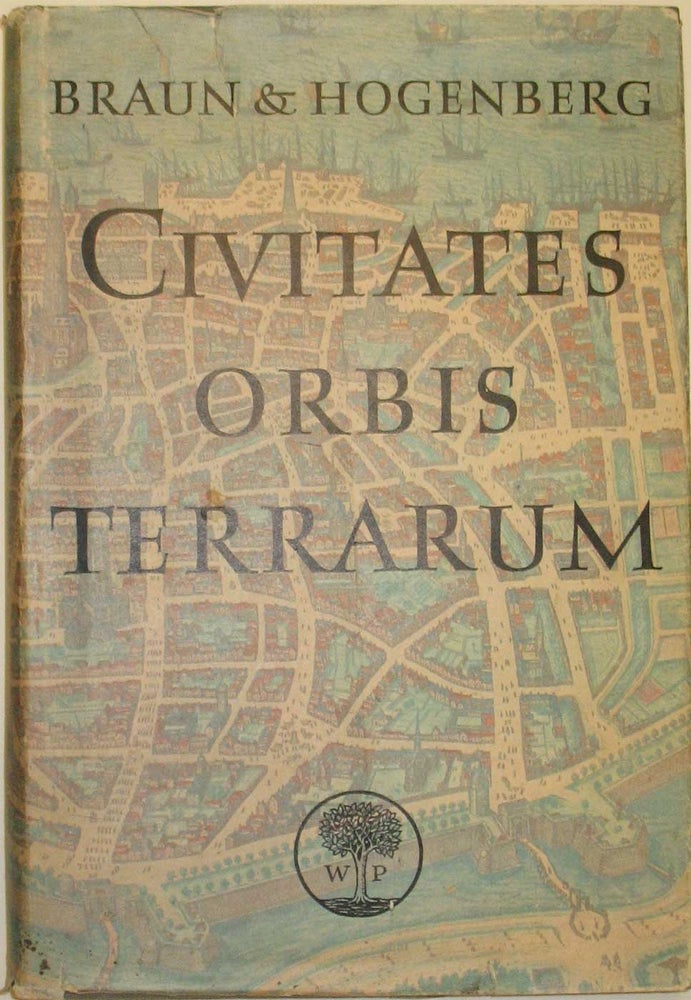 Item #21524 CIVITATES ORBIS TERRARUM: 'The Towns of the World' 1572-1618. Volume II, Parts 3/4. Braun, Hogenberg, R A. Skelton, Hogenberg.