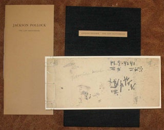 Item #21565 JACKSON POLLOCK: The Last Sketchbook. Jackson Pollock, William S. Lieberman
