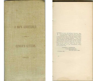 Item #21672 A NAPA CHRISTCHILD and BENICIA'S LETTERS. Charles A. Gunnison