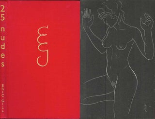 Item #21751 TWENTY-FIVE NUDES ENGRAVED BY ERIC GILL. With an Introduction. Eric Gill