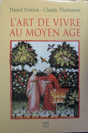 Item #21771 L'ART DE VIVRE AU MOYEN AGE: Codex Vindobonensis Series Nova 2644 Conserve a la...
