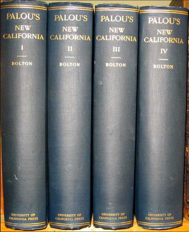 Item #21807 HISTORICAL MEMOIRS OF NEW CALIFORNIA. Translated into English from the Manuscript in the Archives of Mexico. (All 4 volumes autographed by Herbert Bolton). Fray Francisco Palou, Herbert Eugene Bolton.