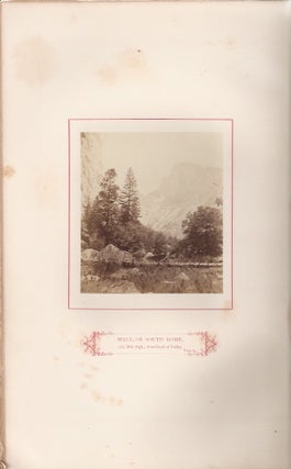 THE WONDERS OF THE YOSEMITE VALLEY, AND OF CALIFORNIA. With Original Photographic Illustrations by John P. Soule