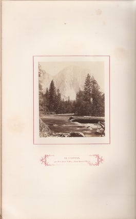 THE WONDERS OF THE YOSEMITE VALLEY, AND OF CALIFORNIA. With Original Photographic Illustrations by John P. Soule