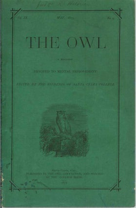 Item #21833 THE OWL: A Magazine Devoted to Mental Improvement. Vol. IX, No. 9. the Students of...