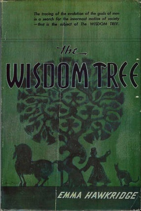 Item #21870 THE WISDOM TREE. Emma Hawkridge
