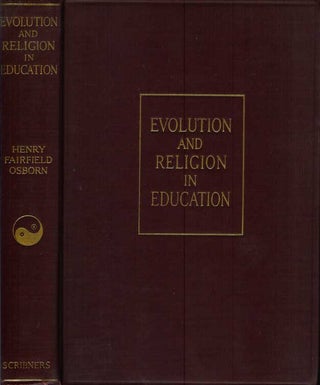 Item #21885 EVOLUTION AND RELIGION IN EDUCATION: Polemics of the Fundamental Controversy of 1922...