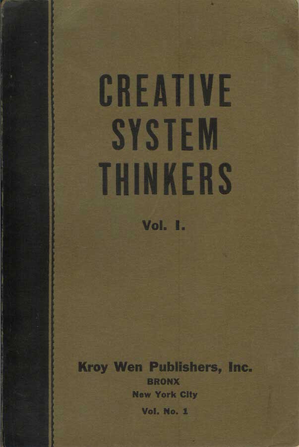 Item #21909 CREATIVE SYSTEM THINKERS (Volume I and Volume II). Anonymous.