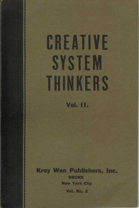 CREATIVE SYSTEM THINKERS (Volume I and Volume II).