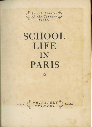 Item #21969 SCHOOL LIFE IN PARIS. Social Studies of the Century Series. Anonymous