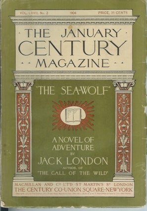 Item #21981 THE SEA WOLF. (The beginning chapters in the January, 1904 issue of the Century...