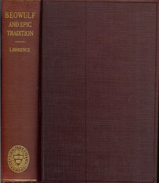 Item #22057 BEOWULF AND EPIC TRADITION. William Witherle Lawrence