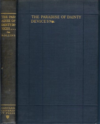 Item #22058 THE PARADISE OF DAINTY DEVICES (1576-1606). Hyder Edward Rollins
