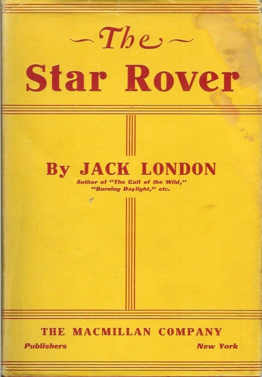 Item #22076 THE STAR ROVER. Jack London.