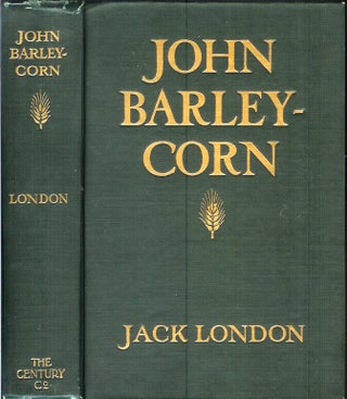 Item #22091 JOHN BARLEYCORN. Jack London