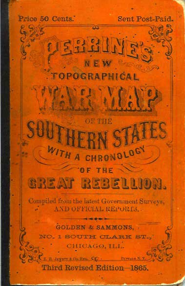 Item #22096 A CONCISE HISTORY OF THE WAR: Designed to Accompany Perrine's New War Map of the Southern States, with an Introduction and Statistical Appendix, Compiled from Authentic Sources. Capt. John S. Bishop, Charles O. Perrine.