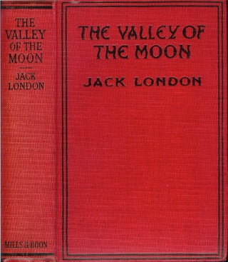 Item #22287 THE VALLEY OF THE MOON. Jack London