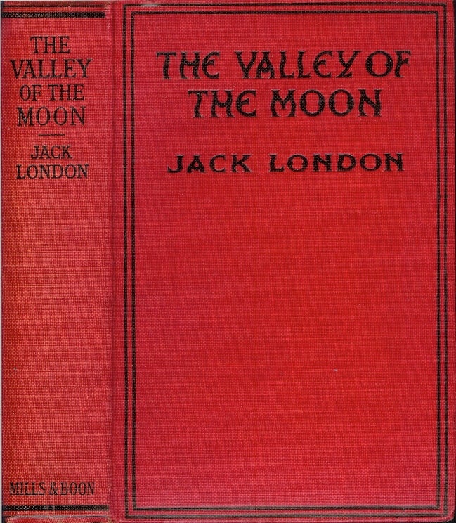 Item #22287 THE VALLEY OF THE MOON. Jack London.