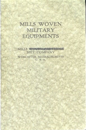Item #22412 MILLS WOVEN MILITARY EQUIPMENTS. Camping/Outfitting, Mills Belt Company