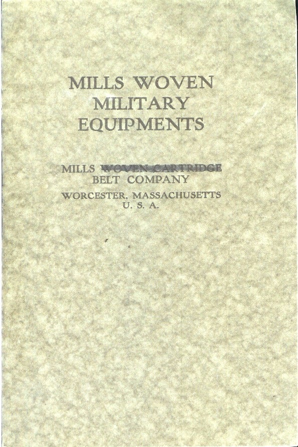 Item #22412 MILLS WOVEN MILITARY EQUIPMENTS. Camping/Outfitting, Mills Belt Company.