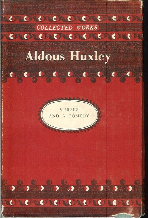Item #22654 VERSES & A COMEDY: Early poems, Leda, The Cicadas, The World of Light. Aldous Huxley.