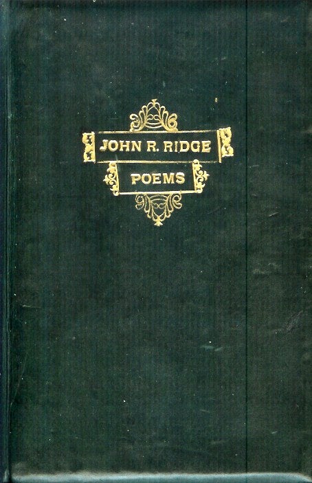 Item #22756 POEMS. John R. Ridge, Yellow Bird.