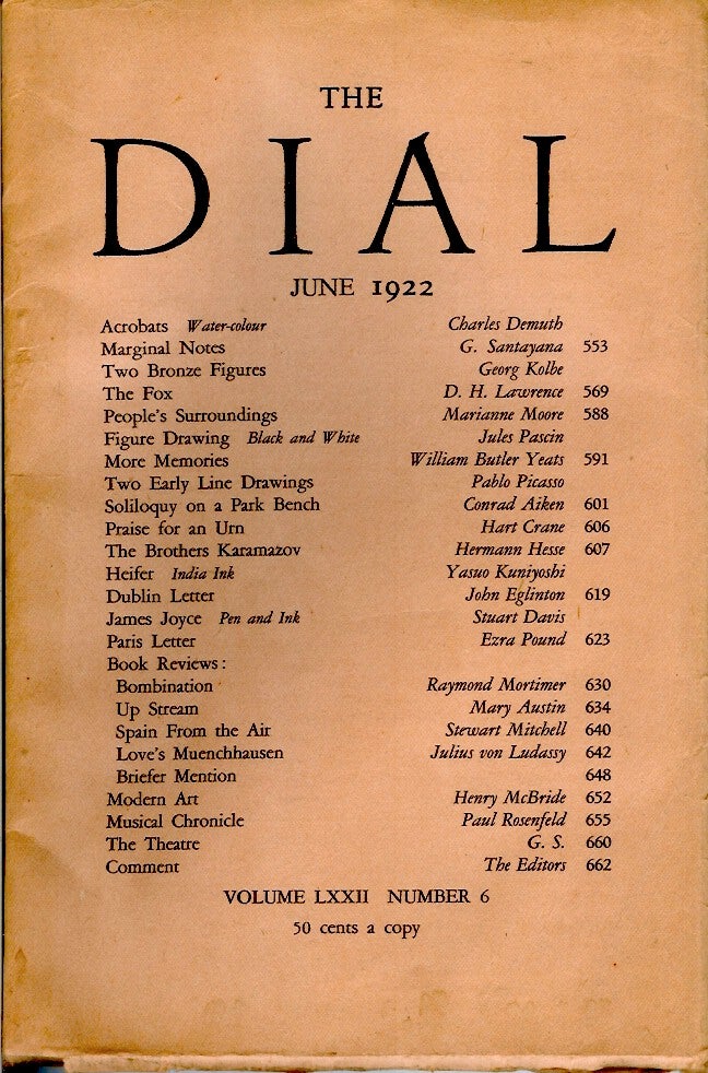 Item #22763 THE DIAL, JUNE 1922. (Volume LXXII Number 6). D. H. Lawrence, Marianne Moore, William Butler Yeats, Hart Crane, Herman Hesse, Ezra Pound, Mary Austin.