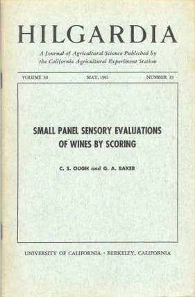 Item #22795 SMALL PANEL SENSORY EVALUATIONS OF WINES BY SCORING. (Hilgardia, Vol. 30, No. 19....