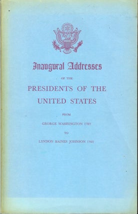Item #22824 INAUGURAL ADDRESSES OF THE PRESIDENTS OF THE UNITED STATES: From George Washington...
