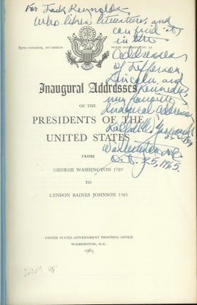 INAUGURAL ADDRESSES OF THE PRESIDENTS OF THE UNITED STATES: From George Washington 1789 to Lyndon Baines Johnson 1965.
