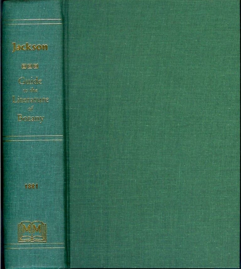 Item #22844 GUIDE TO THE LITERATURE OF BOTANY; Being a Classified Selection of Botanical Works, Including Nearly 6000 Titles Not Given in Pritzel's 'Thesaurus.'. Benjamin Daydon Jackson.