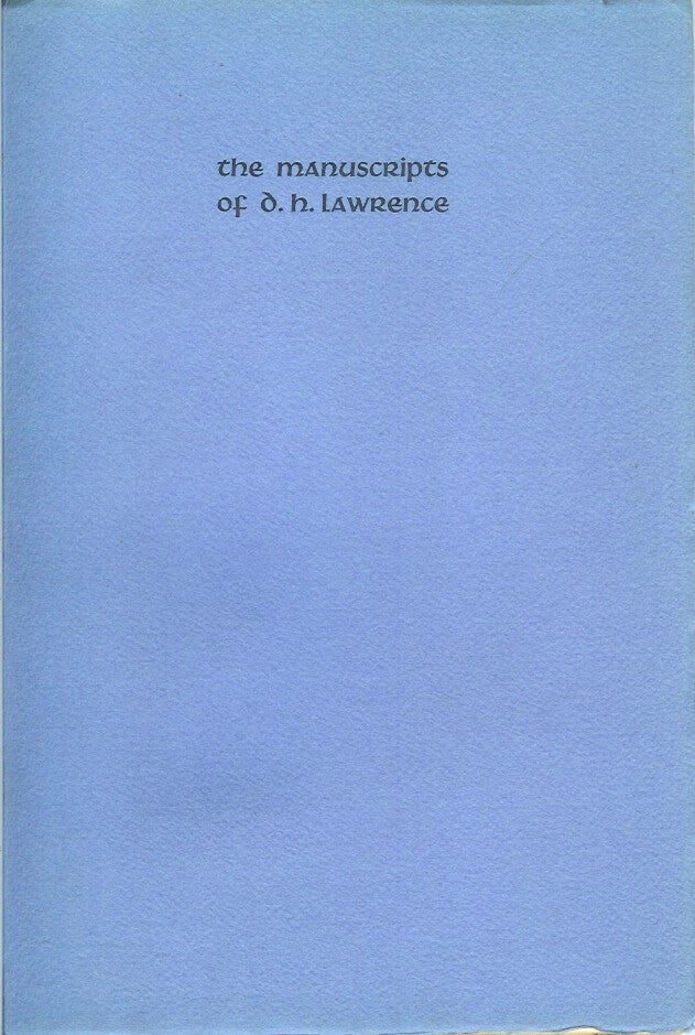 Item #22934 THE MANUSCRIPTS OF D. H. LAWRENCE: A Descriptive Catalogue. Lawrence Clark Powell, Aldous Huxley.