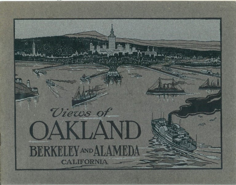 Item #22977 VIEWS OF OAKLAND, BERKELEY AND ALAMEDA, CALIFORNIA. (cover title). Oakland.