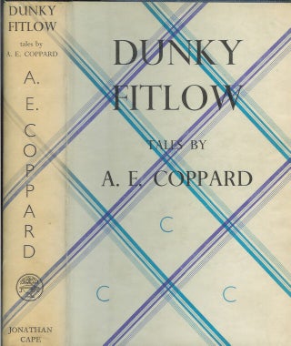 Item #23002 DUNKY FITLOW: Tales by A. E. Coppard. A. E. Coppard