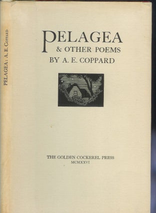 Item #23013 PELAGEA & Other Poems. A. E. Coppard