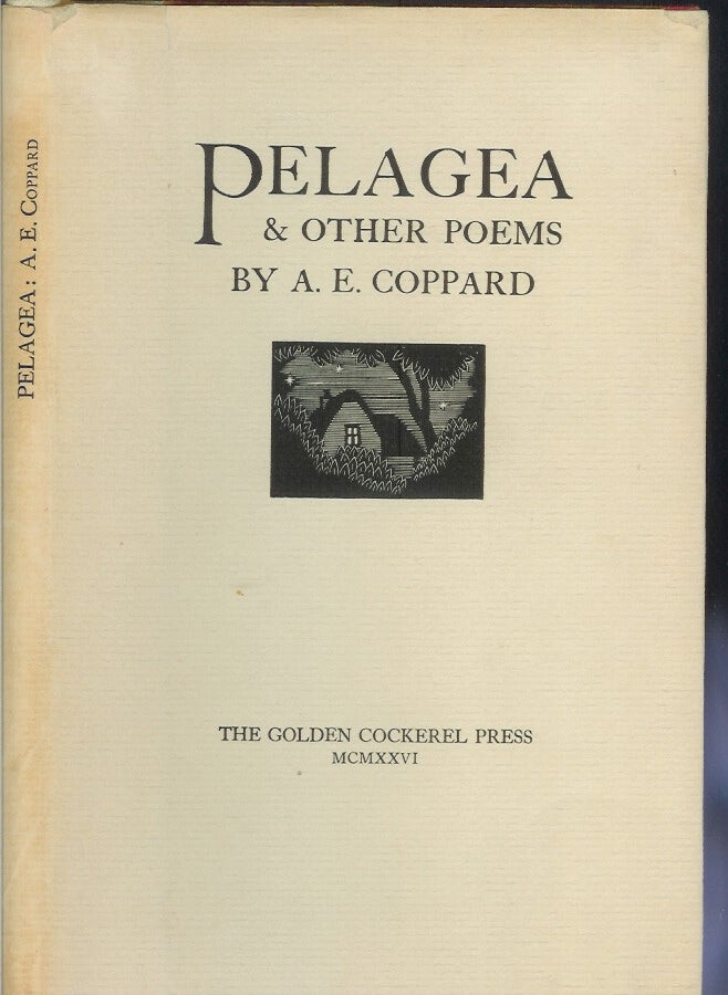 Item #23013 PELAGEA & Other Poems. A. E. Coppard.